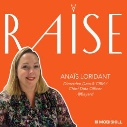 #23 – Anaïs Loridant – Directrice Data & CRM / Chief Data Officer @Bayard