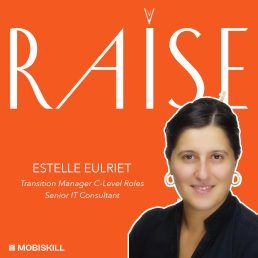 #6 Estelle Eulriet – Transition Manager C-Level Roles & Senior IT Consultant