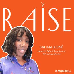 #24 Salima Koné – Head of Talent Acquisition @Publicis Media