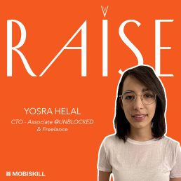 #21 Yosra Helal – CTO – Associate @UNBLOCKED & Freelance